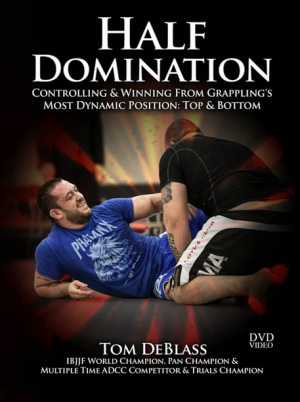 Tom DeBlass Half Domination