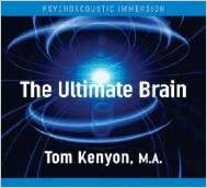 Tom Kenyon Ultimate Brain