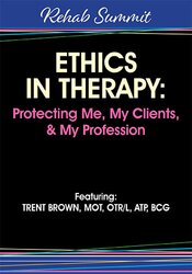 Trent Brown Ethics in Therapy Protecting Me