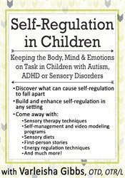 Varleisha D. Gibbs Self-Regulation in Children Keeping the Body