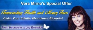 Vera Mirna Transcending Health And Money Fears