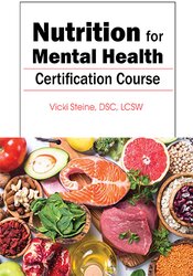 Vicki Steine Nutrition for Mental Health Certification Course