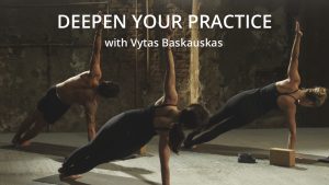 Vytas Baskauskas Deepen Your Practice Yoga Program