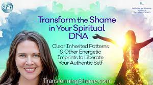 Wendy De Rosa Transform the Shame in Your Spiritual DNA