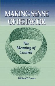 William T. Powers Making Sense of Behavior The Meaning of Control