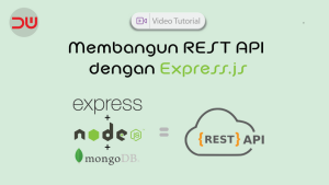 Ega Radiegtya Video Tutorial Membangun REST API dengan Express.js