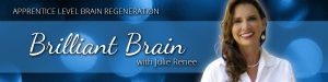 Julie Renee – Brilliant Brain: Apprentice Level Brain Regeneration