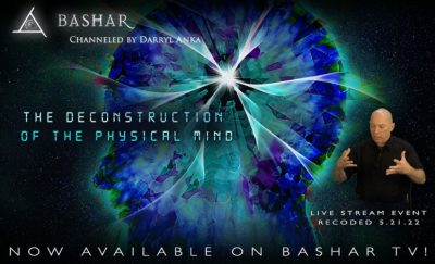 Bashar - The Deconstruction of the Physical Mind