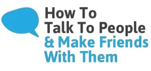 Daniel Wendler - How To Talk To People & Make Friends With Them