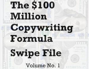 Doug D’Anna – $100 Million Copywriting Formula Swipe File Volume 1