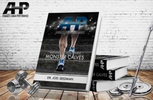 Dr. Joel Seedman - Advanced Human Performance - Monster Calves Program