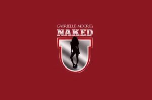 Gabrielle Moore - Naked U (Entire Collection - Season 1 - 9)