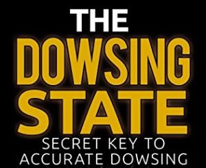 Maggie Percy - The Dowsing State - Secret Key To Accurate Dowsing