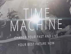 The Time Machine - Change Your Past And Live Your Best Future Now - X3 Subliminal Program