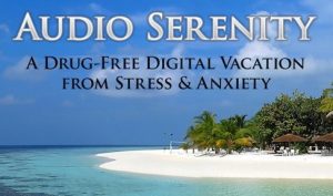 iAwake Technologies - Audio Serenity (A Drug-Free Digital Vacation from Stress and Anxiety)