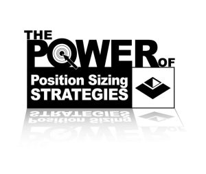 Van Tharp - The Power of Position Sizing Strategies