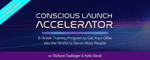 Richard Taubinger & Kylie Slavik - Conscious Launch Accelerator