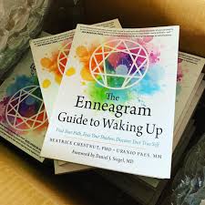 Beatrice Chestnut & Uranio Paes - The Enneagram Guide to Waking Up: Find Your Path, Face Your Shadow, Discover Your True Self