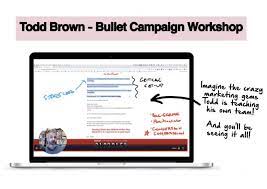 Todd Brown - Bullet Campaign Workshop