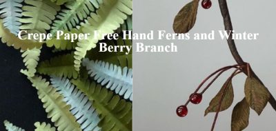 Amity Katharine Libby - Crepe Paper Free Hand Ferns and Winter