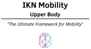 Ryan Foley - IKN Mobility - Upper Body