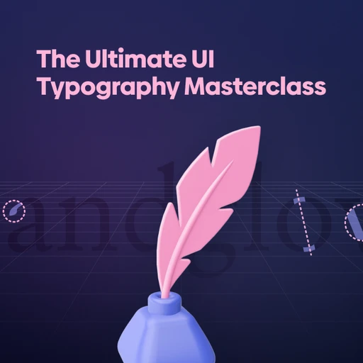 Andrija Prelec - The Ultimate UI Typography Masterclass