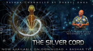 Bashar - 2023-06-24 - The Silver Cord