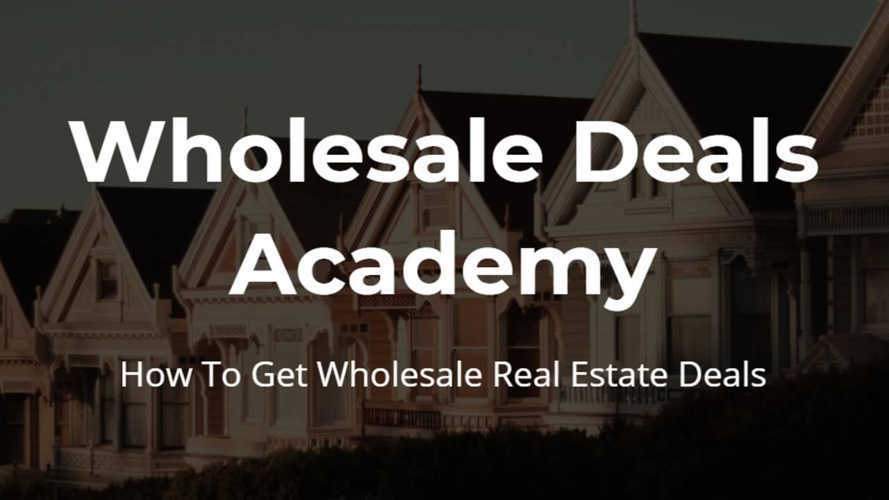 Biz Matthew - Wholesale Deals Academy - How To Get Wholesale Real Estate Deals