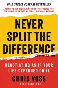 Chris Voss - Never Split the Difference - Negotiation Course (Beyond the Book)