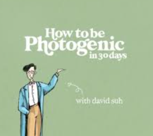 David Suh - How to Be Photogenic in 30 Days (Cohort 4)