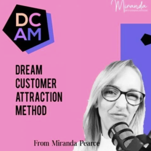Dr Tim Pearce - DCAM - Dream Customer Attraction Method