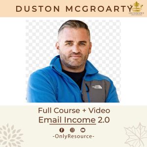 Duston McGroarty - Email Income 2.0 1