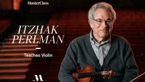 Itzhak Perlman - MasterClass - Teaches Violin