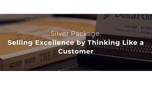 Jerry Acuff - Selling Excellence by Thinking Like a Customer