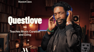 Questlove - MasterClass - Teaches Music Curation and DJing