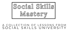 Social Skills University - Social Skills Mastery