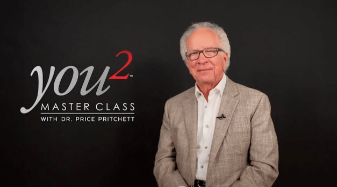 Dr. Price Pritchett - You² Master Class