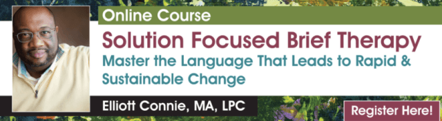 Elliott Connie - PESI - Solution Focused Brief Therapy - Master the Language that Leads to Rapid & Sustainable Change