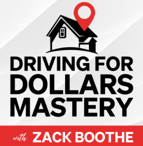 Zack Boothe - Driving for Dollars Mastery