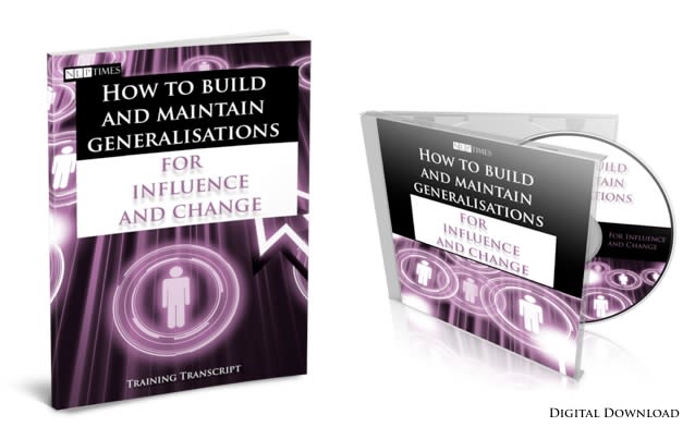 How To Build And Maintain Generalisations For Influence And Change