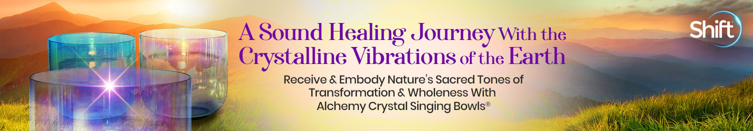 Jeralyn Glass - A Sound Healing Journey With the Crystalline Vibrations of the Earth