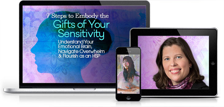 Julie Bjelland - 7 Steps to Embody the Gifts of Your Sensitivity