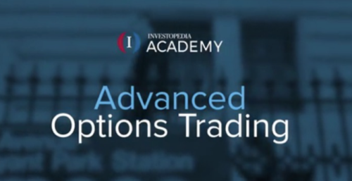 Investopedia Academy - Advanced Options Trading