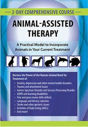 Jonathan Jordan - PESI - 2-Day Comprehensive Course in Animal-Assisted Therapy: A Practical Model to Incorporate Animals in Your Current Treatment