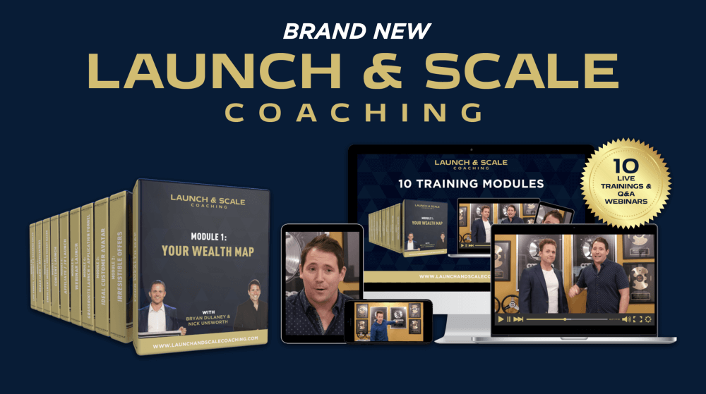 Bryan Dulaney & Nick Unsworth - The Launch & Scale Coaching