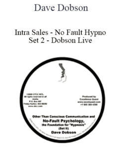 Dobson Live - Dave Dobson - Intra Sales - No Fault Hypno Set 2