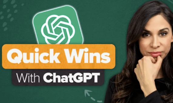 Leila Gharani - QUICK WINS WITH CHATGPT