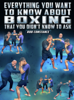 Rob Constance - Everything You Want To Know About Boxing