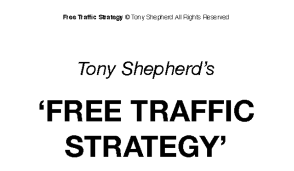 Tony Shepherd - Free Traffic System Workshop