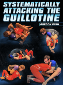 Gordon Ryan - Systematically Attacking The Guillotine